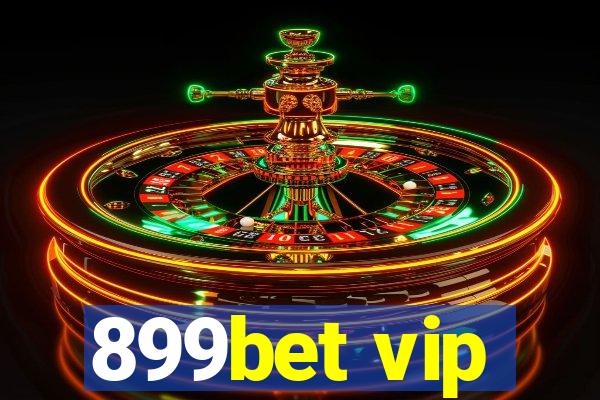 899bet vip